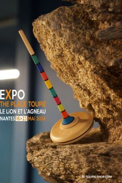 Exposition The place Toupie Restaurant Nantes Le Lion et l Agneau Mai 2024 Jeux Jouets en Bois du Monde Toupie Shop
