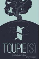 TOUPIE(S) Roman de Gladys Couturier, un Livre à Découvrir !